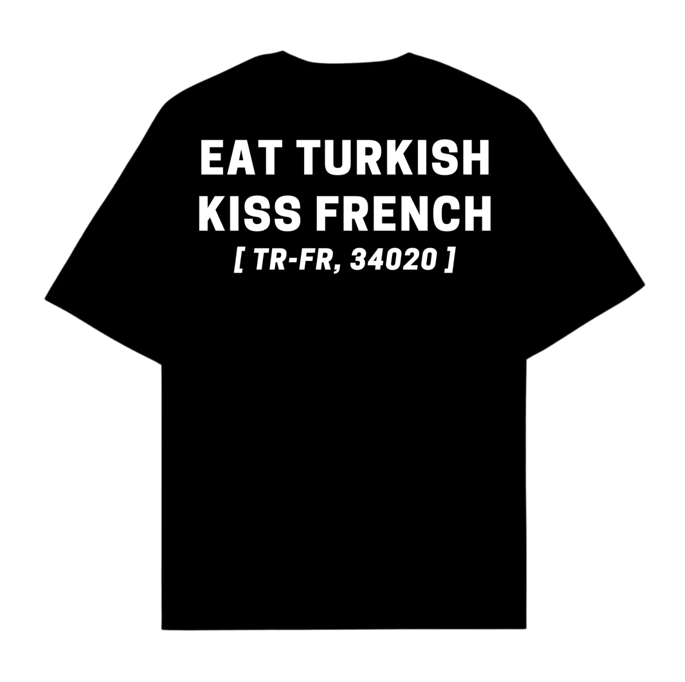 Eat Turkish Kiss French